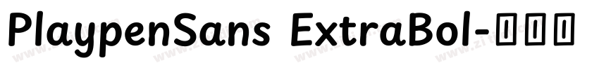 PlaypenSans ExtraBol字体转换 PlaypenSans ExtraBol字体转换